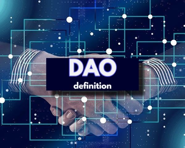 DAO, what is it?