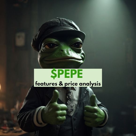 PEPE Meme Coin - features and price analysis