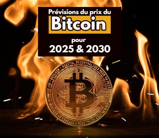 Prévisions du Prix du Bitcoin pour 2025 et 2030