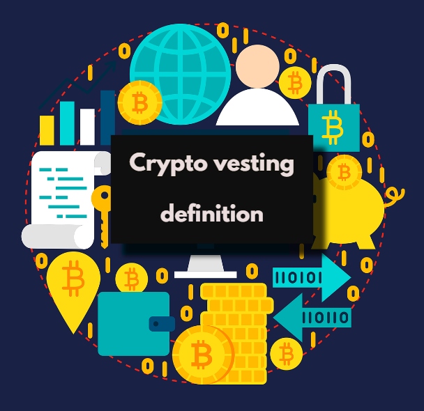 Crypto vesting: definition